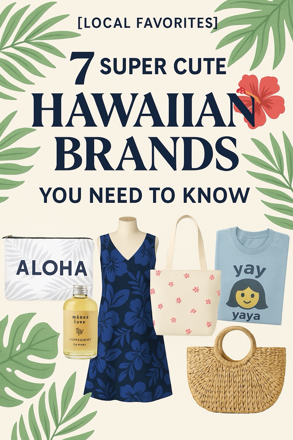 【Local Favorites】7 Super Cute Hawaiian Brands You Need to Know&nbsp;🌈